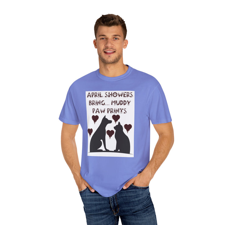 Unisex T-Shirt - April showers bring muddy paw prints