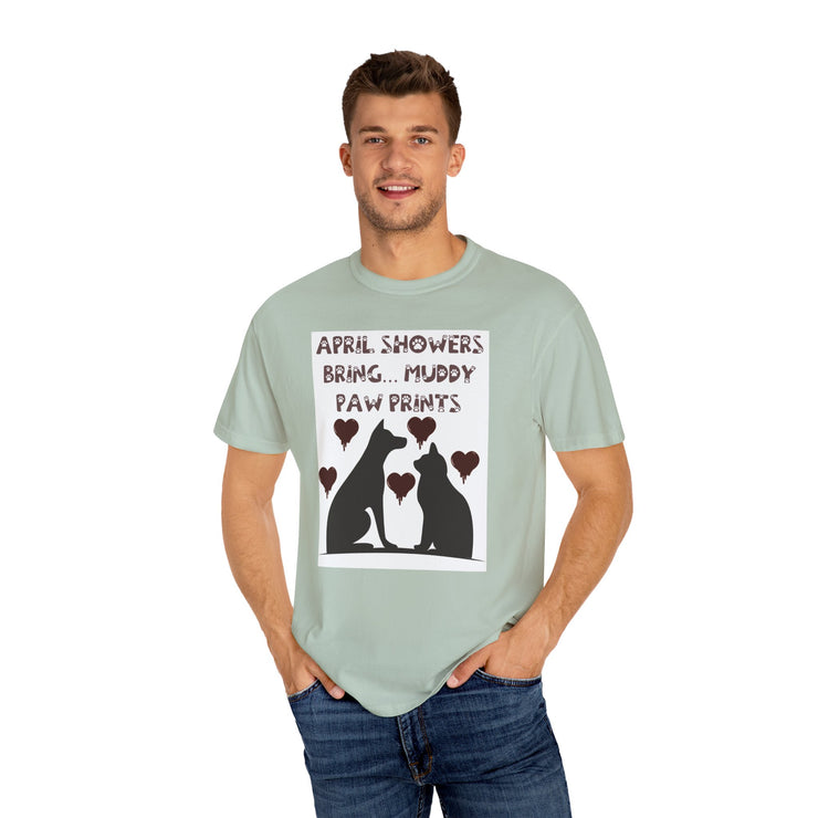 Unisex T-Shirt - April showers bring muddy paw prints